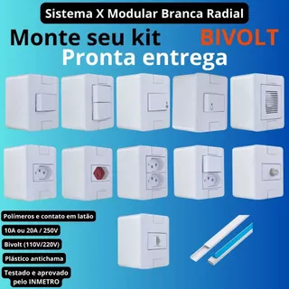 Conjunto Tomada e Interruptores 10A/20A Sobrepor Sistema X Modular Branca Radial Tomada Interruptor