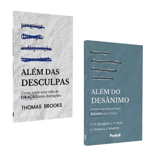 Kit Além do Desânimo | C. H. Spurgeon + Além das Desculpas | Thomas Brooks