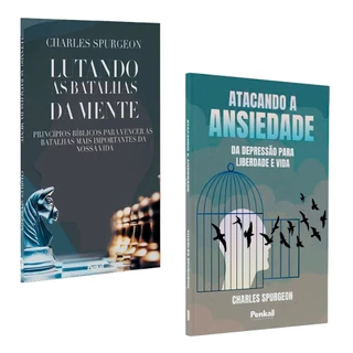 Kit Lutando As Batalhas Da Mente | Charles Spurgeon + Atacando a ansiedade | Charles Spurgeon