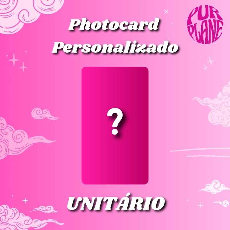 Photocard Personalizado Fanmade UNITÁRIO