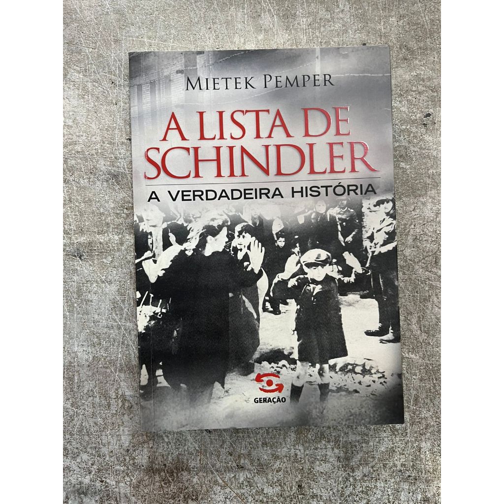 A Lista de Schindler: A Verdadeira História - Mietek Pemper