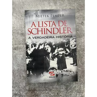 A Lista de Schindler: A Verdadeira História - Mietek Pemper