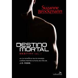 Destino Mortal - Suzanne Brockmann / Destiny Vol. 1 | Shopee Brasil