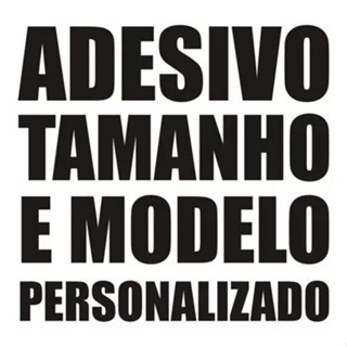 Adesivo Personalizado Tamanho sob medida