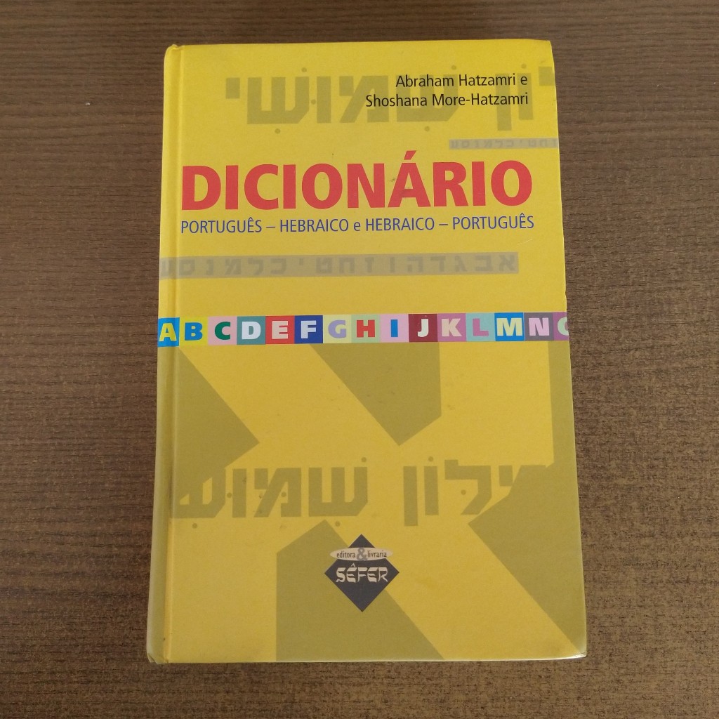 Dicionário Português-Hebraico e Hebraico-Português - Abraham Hatzamri ...