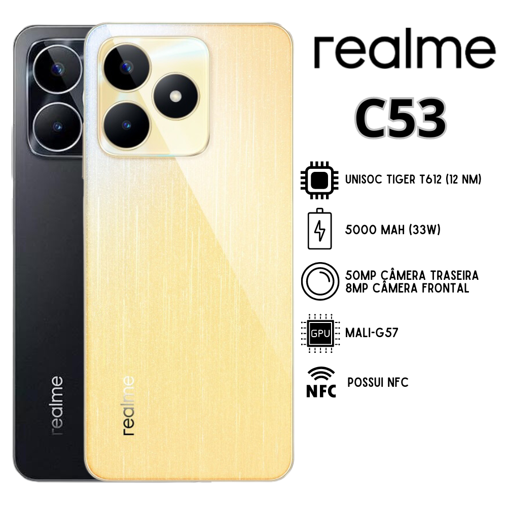 Celular Realme C53 | Câmera 50MP , Processador Unisoc Tiger T612 (12 nm ...