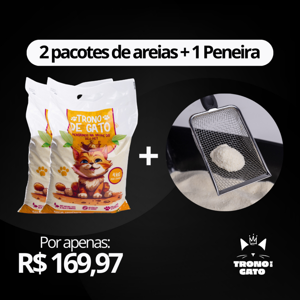 2 AREIAS TRONO DE GATO + PENEIRA TRONO DE GATO