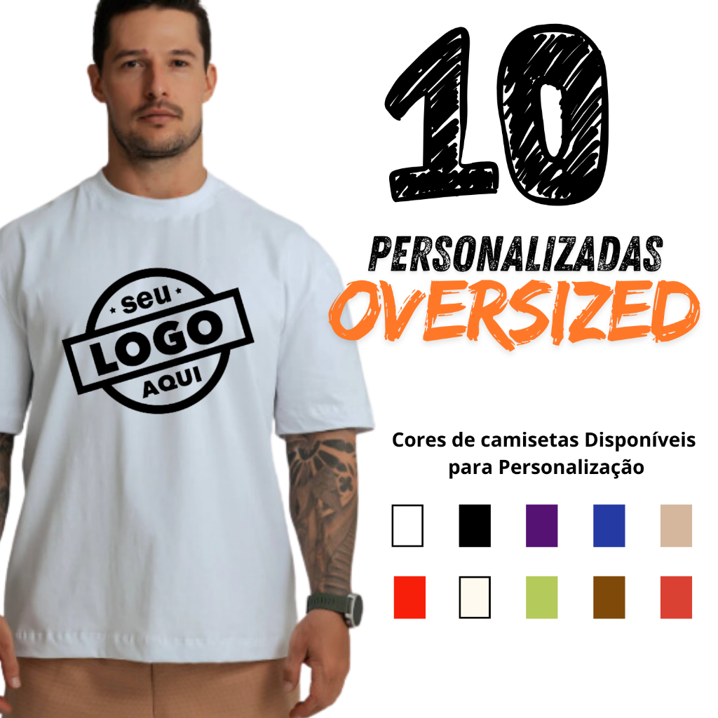 Kit Oversized Personalizada 100% algodão Sua logo Personalização