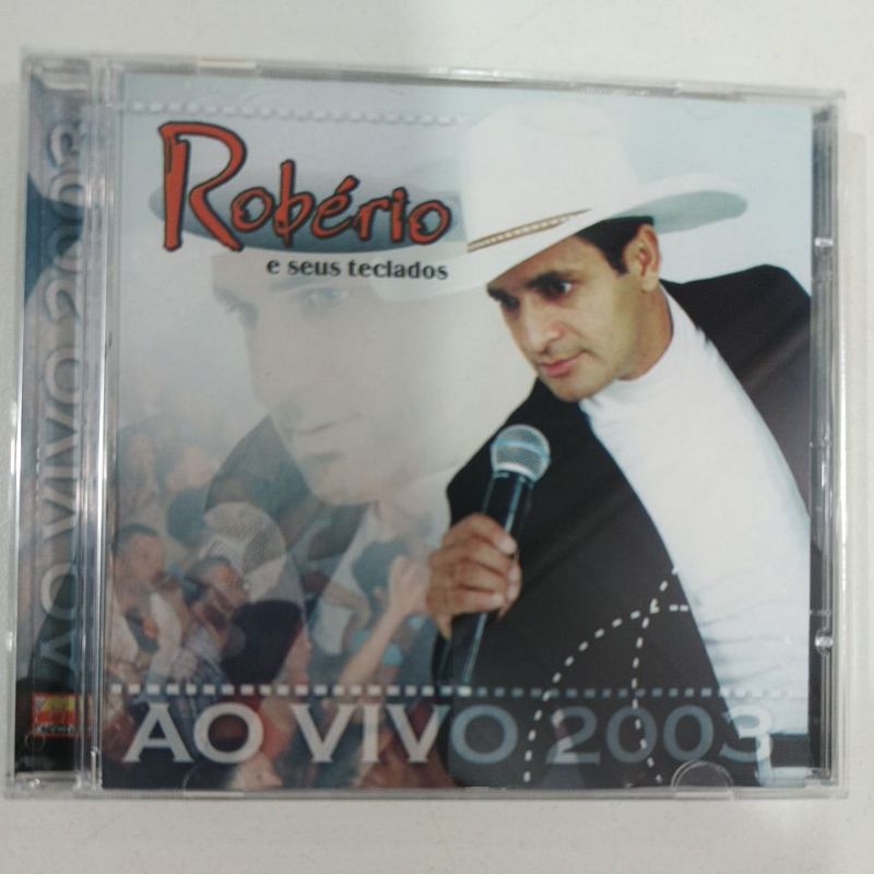 CD ROBÉRIO E SEUS TECLADOS/AO VIVO 2003. | Shopee Brasil