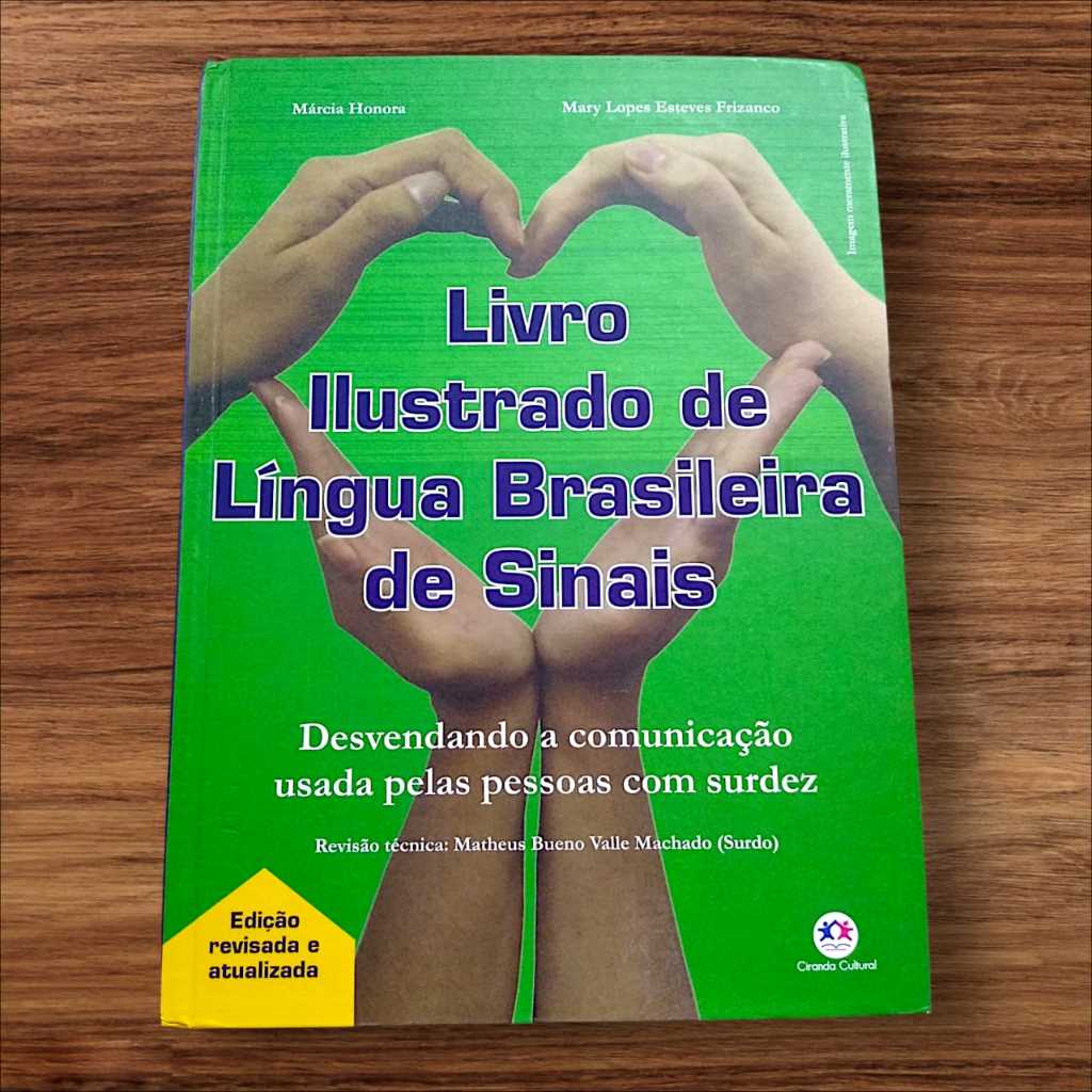 Livro Ilustrado De Língua Brasileira De Sinais: Desvendando A ...