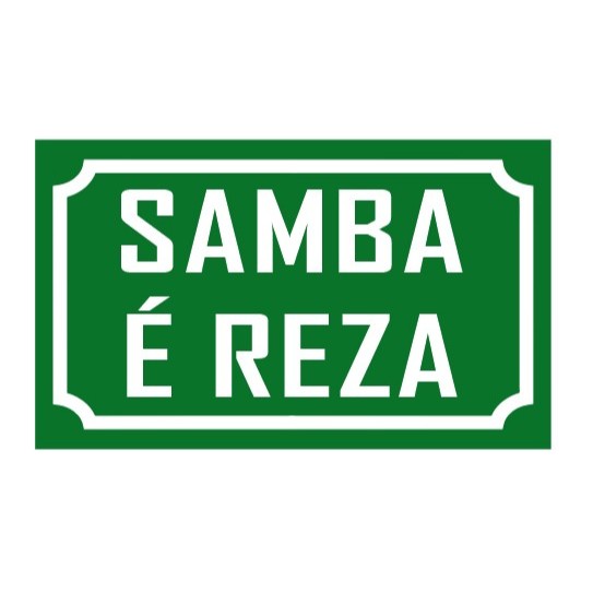 Placa Decorativa Samba é Reza