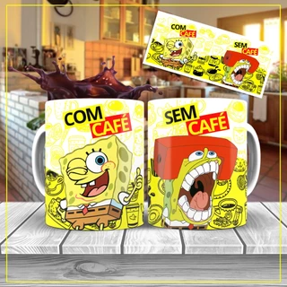 Caneca Cerâmica - Bob Esponja - Com café Sem Café