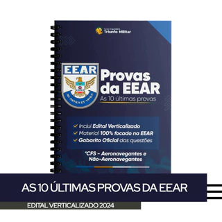 Apostila EEAR - 10 ANOS de Aplicação + Gabarito + Edital Verticalizado