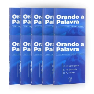 Kit 10 Livros | Orando a Palavra | Charles Spurgeon, Edward Bounds e R. A. Torrey
