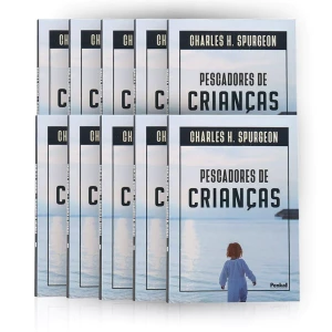 Kit 10 Livros | Pescadores de Crianças | Charles H. Spurgeon