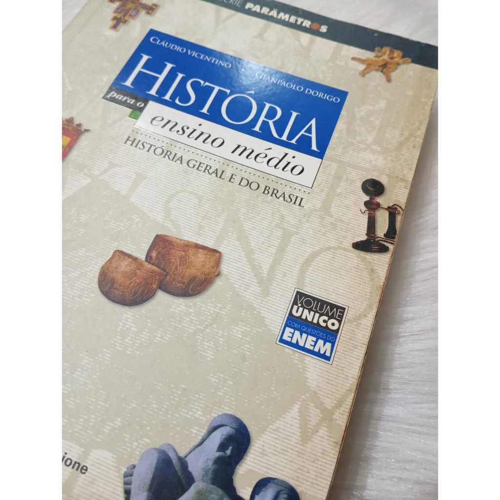 Livro Didatico Historia para o Ensino Medio Historia Geral e do Brasil ...