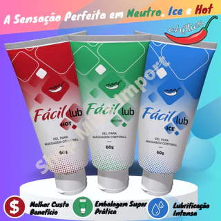 Lubrificante Íntimo Fácil Lub 60g Chillies - A Sensação Perfeita em Neutro, Ice e Hot em Oferta na Shopee