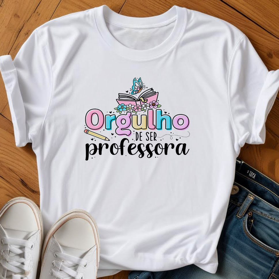 camiseta premium orgulho de ser professora | Shopee Brasil