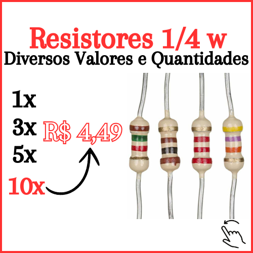 Resistor 1/4W- Diversos Valores e Quantidades