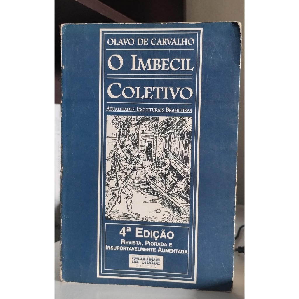 O Imbecil Coletivo - Olavo de Carvalho | Shopee Brasil