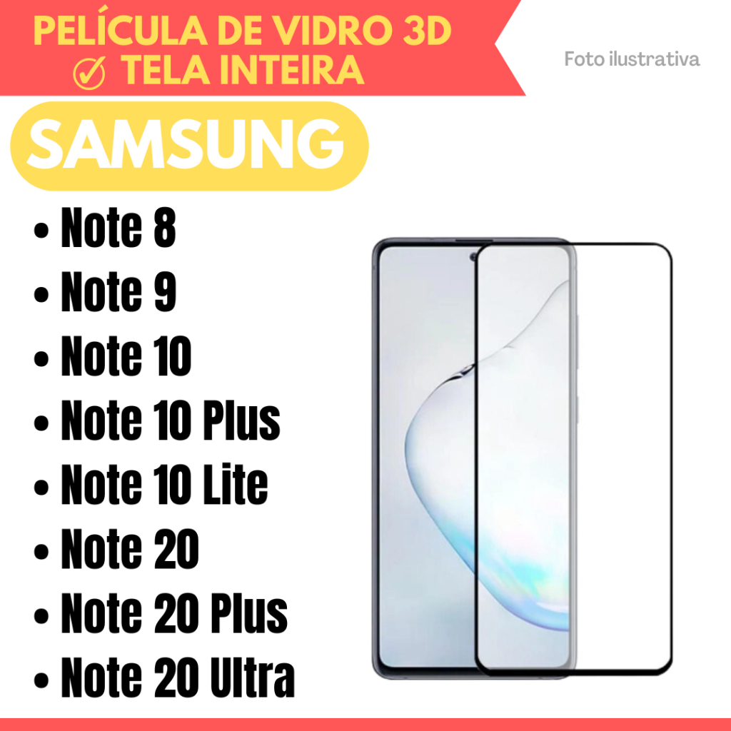 Película de Vidro 3D Samsung Note 8 / Note 9/ Note 10/ Note 10 Plus ...