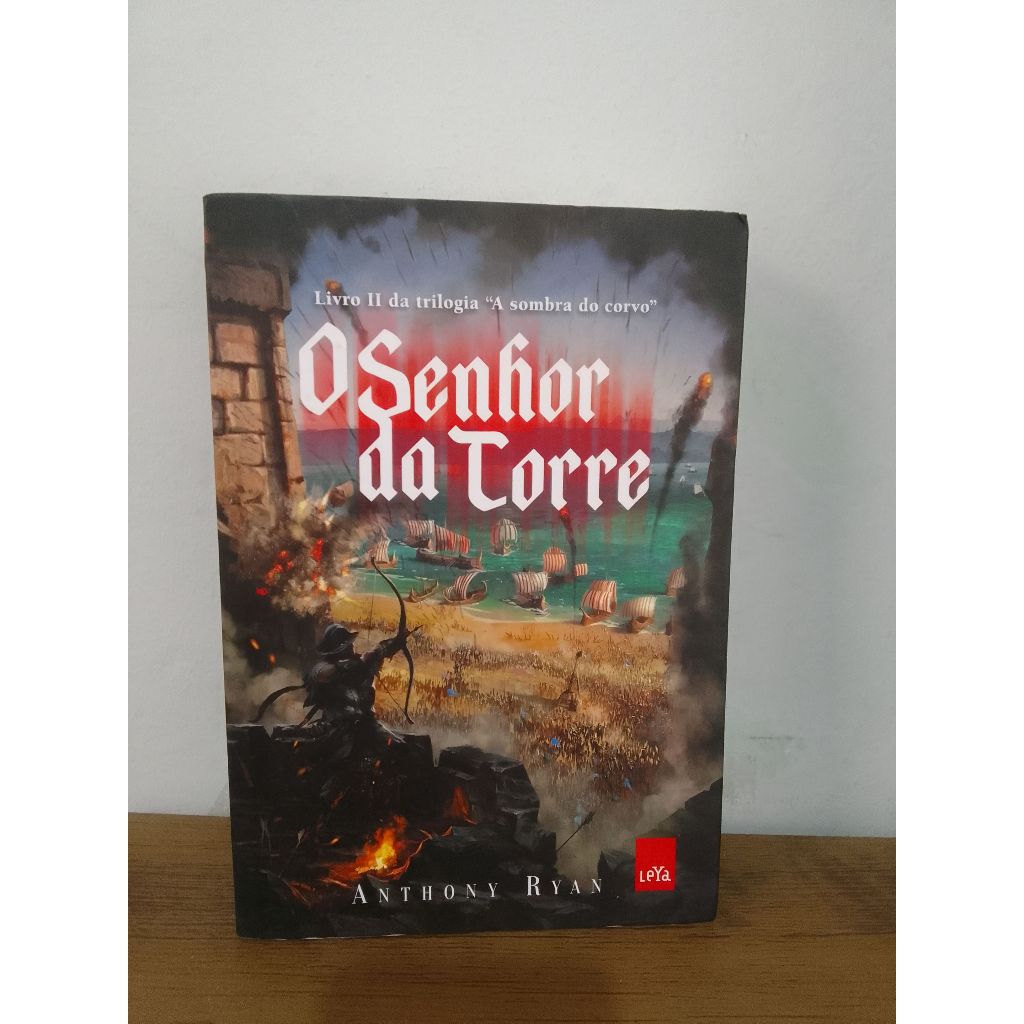 O Senhor da Torre - Livro 2 da trilogia 
