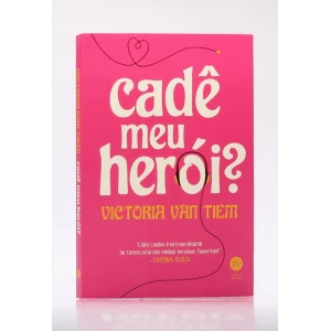 Cadê Meu Herói? | Victoria Van Tiem