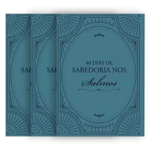 Kit de Evangelismo - 3 livros Palavras de Vida - 40 dias de Sabedoria em Salmos