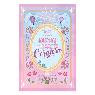 Journal da Garota Corajosa | Arlene Diniz, Queren Ane, Maria S. Araújo, Thaís Oliveira