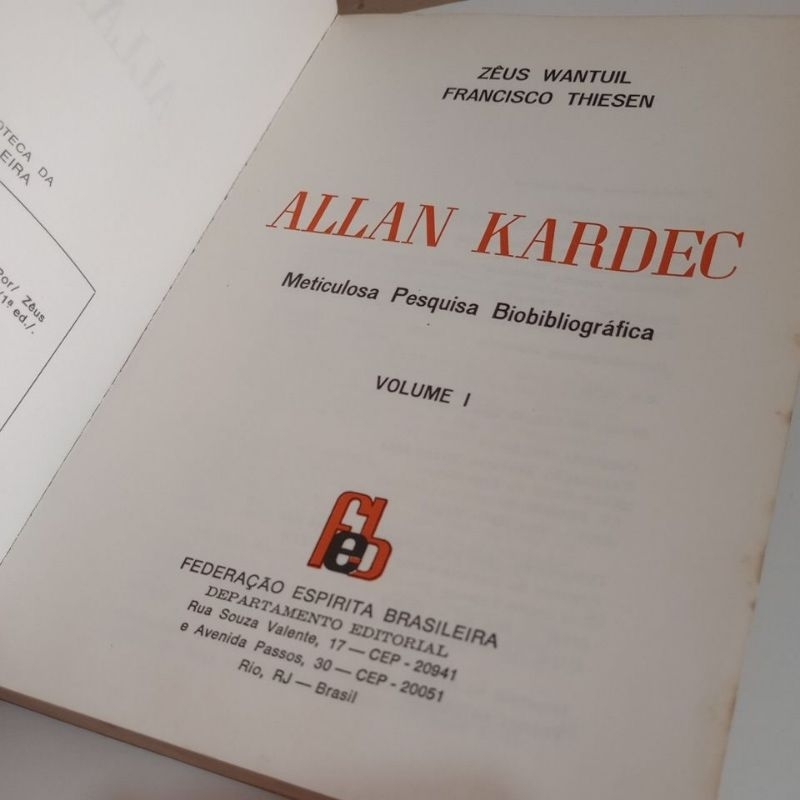 Allan Kardec - meticulosa pesquisa biobibliografia - Zeus Wantuil