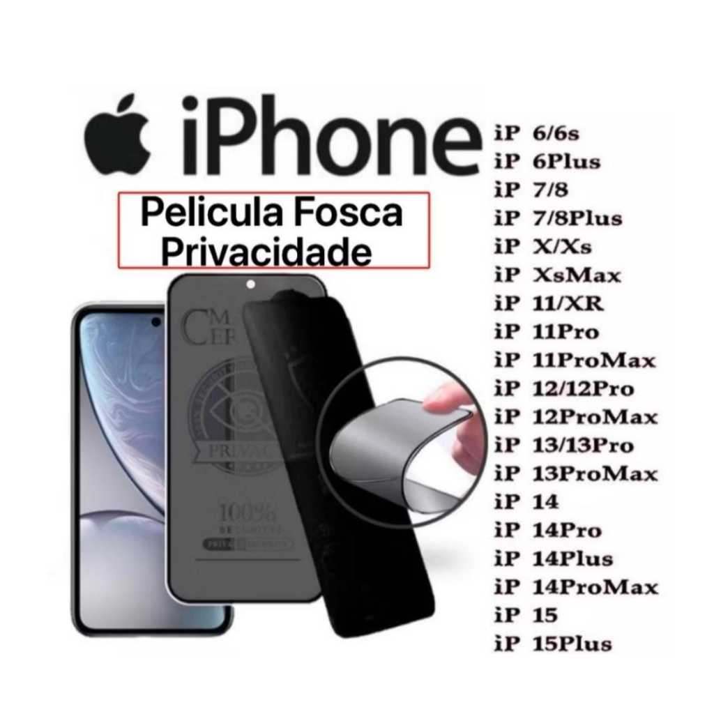 Películas Cerâmica Privace Não quebra Iphone vários modelos