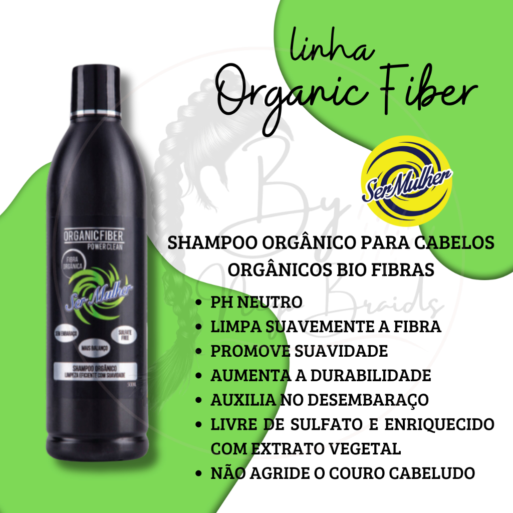Shampoo p/ Fibra Orgânica Ser Mulher 300ml Kit Tratamento Linha Organic ...