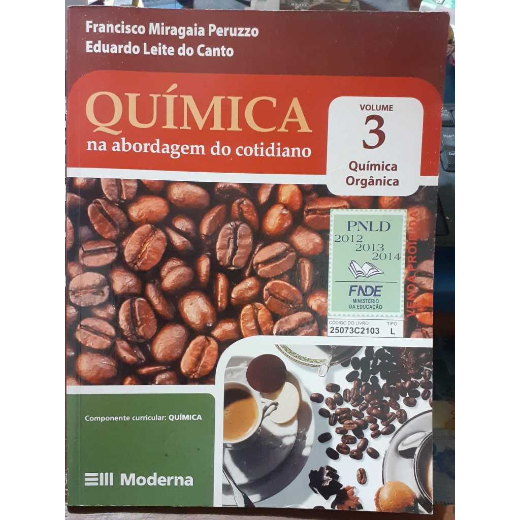 LIVRO- QUÍMICA VOLUME 3- ENSINO MÉDIO-ALUNO- FRANCISCO MIRAGAIA-RARO ...