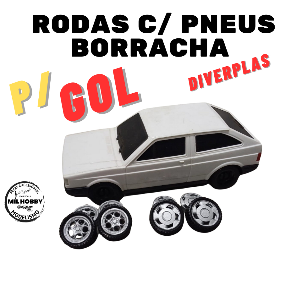 RODAS EM RESINA 3D E PNEUS BORRACHA p/ GOL DIVERPLAS.