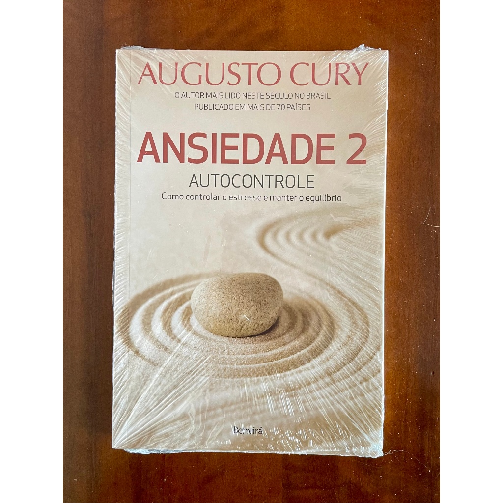 Livro Ansiedade 2, Autocontrole: Como controlar o estresse e manter o ...