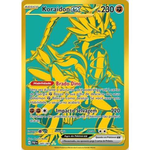 Koraidon ex (245/091) Pokemon Destinos de Paldea Dourada Full Art Ultra Rara TCG Original Copag