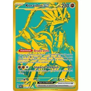 Koraidon ex (245/091) Pokemon Destinos de Paldea Dourada Full Art Ultra Rara TCG Original Copag