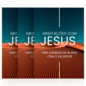 Kit de Evangelismo - 3 Livretos Palavras de Vida - Meditações com Jesus