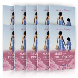 Kit 10 Livros | Mães com Propósitos | Andrew Murray