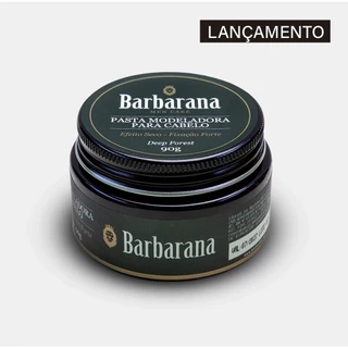 Pasta Capilar Cabelo e Barba Barbarana Deep Forest - 90g