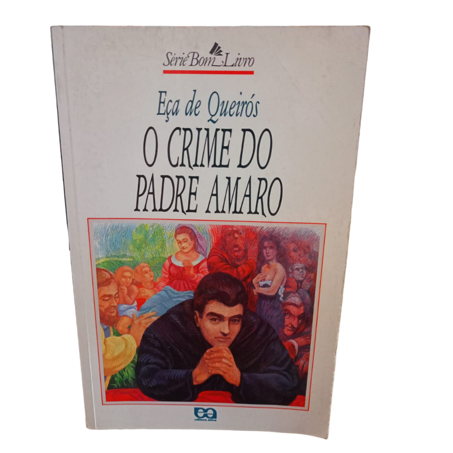 O Crime do Padre Amaro - Eça de Queiroz - Série Bom Livro | Shopee Brasil