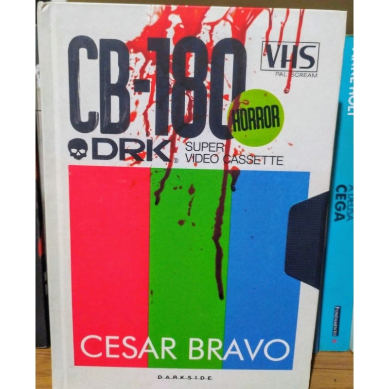 Livro: VHS - Verdadeiras Histórias de Sangue - Cesar Bravo - Darkside ...