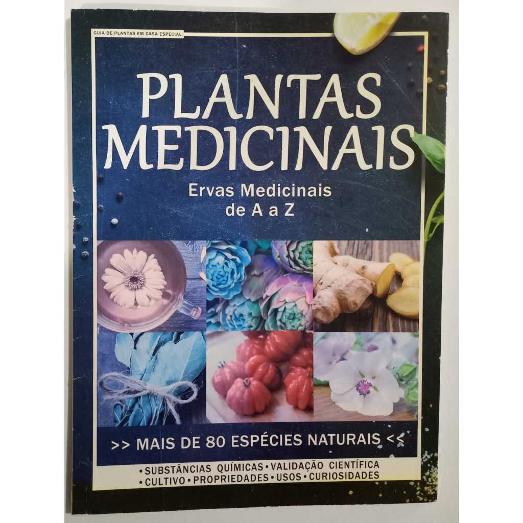 Livro das PLANTAS E ERVAS MEDICINAIS DE A a Z + de 80 Espécies Naturais ...