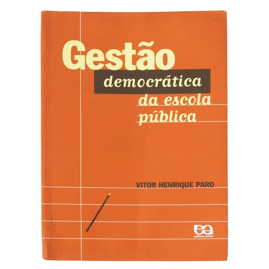 Gestão Democrática da Escola Pública - Vitor Henrique Paro | Shopee Brasil