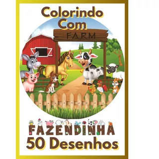 Kit 50 Desenhos Grandes Folha A4 Inteira Para Colorir Infantil Fazendinha em Oferta na Shopee