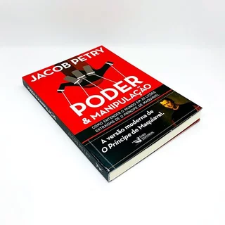 Livro Digital Poder e manipulação: A Versão moderna de O Príncipe de Maquiavel