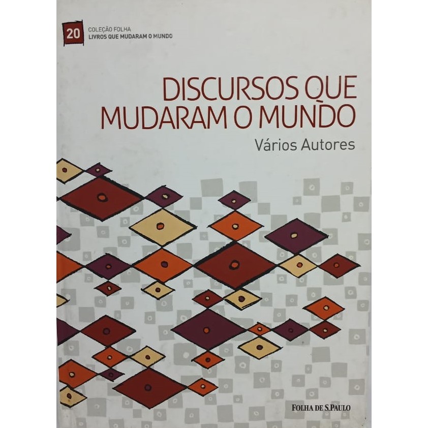 Coleção Folha Livros que Mudaram o Mundo Vol 20 Discursos que Mudaram o ...