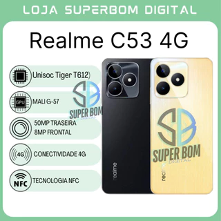 Realme C53 4G (Versão Global) | Câmera de 50MP, Processador Unisoc Tiger T612 (12 nm), GPU Mali-G57 (NOVO/LACRADO)