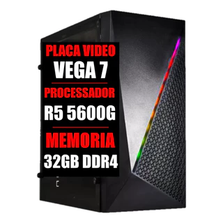 Pc Gamer DDR4 Amd Ryzen 5 5600G / Placa Video Vega 7 Graphics / 32Gb Ram / Ssd 480Gb