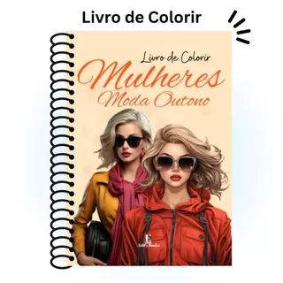 Livro de Colorir Adulto Desenhos Mulheres Moda Outono  Capa Dura A5 gramatura120g  50 páginas em Oferta na Shopee